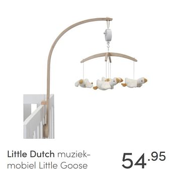 Aanbiedingen Little dutch muziekmobiel little goose - Little Dutch - Geldig van 04/04/2021 tot 10/04/2021 bij Baby & Tiener Megastore