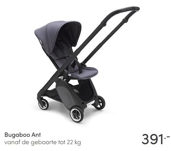 Aanbiedingen Bugaboo ant vanaf de geboorte - Bugaboo - Geldig van 11/04/2021 tot 17/04/2021 bij Baby & Tiener Megastore