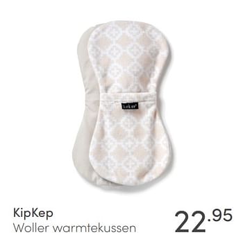 Aanbiedingen Kipkep woller warmtekussen - KipKep - Geldig van 11/04/2021 tot 17/04/2021 bij Baby & Tiener Megastore