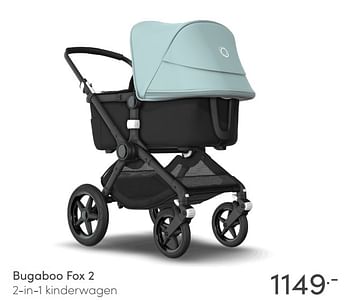 Aanbiedingen Bugaboo fox 2 2-in-1 kinderwagen - Bugaboo - Geldig van 18/04/2021 tot 24/04/2021 bij Baby & Tiener Megastore