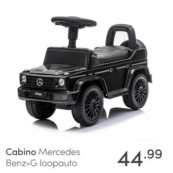 Aanbiedingen Cabino mercedes benz-g loopauto - Cabino - Geldig van 18/04/2021 tot 24/04/2021 bij Baby & Tiener Megastore