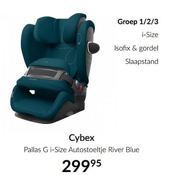 Aanbiedingen Cybex pallas g i-size autostoeltje river blue - Cybex - Geldig van 13/04/2021 tot 17/05/2021 bij Babypark