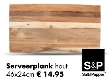 Aanbiedingen Serveerplank hout - Salt &amp; Pepper - Geldig van 26/04/2021 tot 24/05/2021 bij Multi Bazar