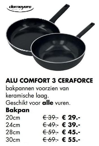 Aanbiedingen Alu comfort 3 ceraforce bakpan - Demeyere - Geldig van 26/04/2021 tot 24/05/2021 bij Multi Bazar
