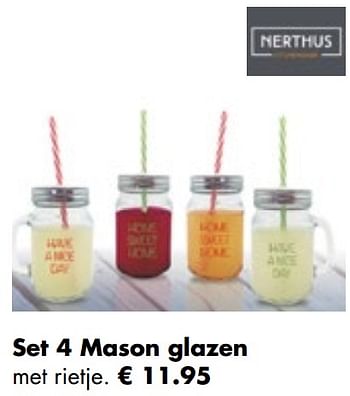Aanbiedingen Set 4 mason glazen - Nerthus - Geldig van 26/04/2021 tot 24/05/2021 bij Multi Bazar