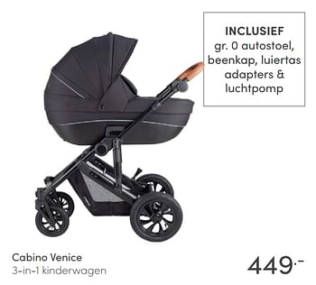 Aanbiedingen Cabino venice 3-in-1 kinderwagen - Cabino - Geldig van 25/04/2021 tot 01/05/2021 bij Baby & Tiener Megastore