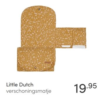 Aanbiedingen Little dutch verschoningsmatje - Little Dutch - Geldig van 25/04/2021 tot 01/05/2021 bij Baby & Tiener Megastore