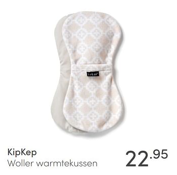 Aanbiedingen Kipkep woller warmtekussen - KipKep - Geldig van 25/04/2021 tot 01/05/2021 bij Baby & Tiener Megastore