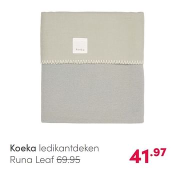 Aanbiedingen Koeka ledikantdeken runa leaf - Koeka - Geldig van 25/04/2021 tot 01/05/2021 bij Baby & Tiener Megastore