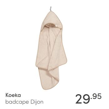 Aanbiedingen Koeka badcape dijon - Koeka - Geldig van 25/04/2021 tot 01/05/2021 bij Baby & Tiener Megastore