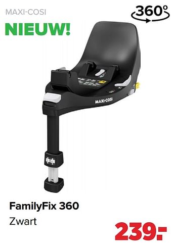 Aanbiedingen Familyfix 360 zwart - Maxi-cosi - Geldig van 19/04/2021 tot 15/05/2021 bij Baby-Dump