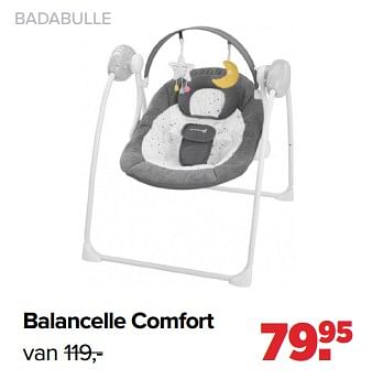 Aanbiedingen Balancelle comfort - Badabulle - Geldig van 19/04/2021 tot 15/05/2021 bij Baby-Dump