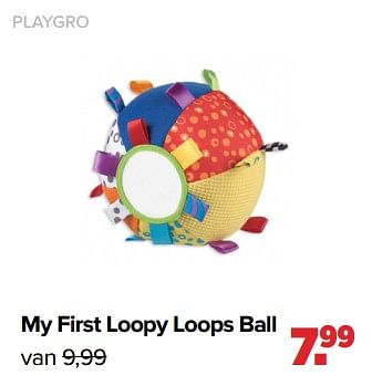 Aanbiedingen My first loopy loops ball - Playgro - Geldig van 19/04/2021 tot 15/05/2021 bij Baby-Dump
