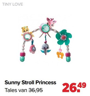 Aanbiedingen Sunny stroll princess tales - Tiny Love - Geldig van 19/04/2021 tot 15/05/2021 bij Baby-Dump