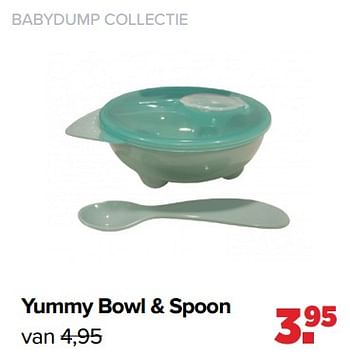 Aanbiedingen Yummy bowl + spoon - Huismerk - Baby-Dump - Geldig van 19/04/2021 tot 15/05/2021 bij Baby-Dump