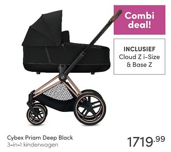 Aanbiedingen Cybex priam deep black 3-in-1 kinderwagen - Cybex - Geldig van 02/05/2021 tot 08/05/2021 bij Baby & Tiener Megastore