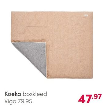 Aanbiedingen Koeka boxkleed vigo - Koeka - Geldig van 09/05/2021 tot 15/05/2021 bij Baby & Tiener Megastore