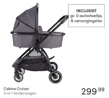 Aanbiedingen Cabino cruiser 3-in-1 kinderwagen - Cabino - Geldig van 09/05/2021 tot 15/05/2021 bij Baby & Tiener Megastore