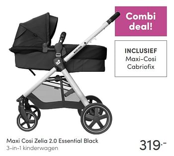 Aanbiedingen Maxi cosi zelia 2.0 essential black 3-in-1 kinderwagen - Maxi-cosi - Geldig van 09/05/2021 tot 15/05/2021 bij Baby & Tiener Megastore