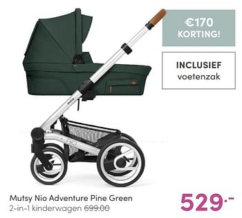Aanbiedingen Mutsy nio adventure pine green 2-in-1 kinderwagen - Mutsy - Geldig van 09/05/2021 tot 15/05/2021 bij Baby & Tiener Megastore