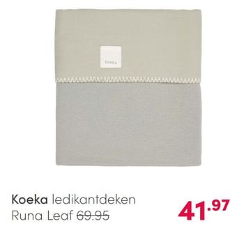 Aanbiedingen Koeka ledikantdeken runa leaf - Koeka - Geldig van 16/05/2021 tot 22/05/2021 bij Baby & Tiener Megastore