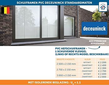 Aanbiedingen Schuiframen pvc deceuninck standaardmaten - Deceuninck - Geldig van 25/05/2021 tot 21/06/2021 bij Zelfbouwmarkt