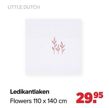 Aanbiedingen Ledikantlaken flowers - Little Dutch - Geldig van 17/05/2021 tot 05/06/2021 bij Baby-Dump