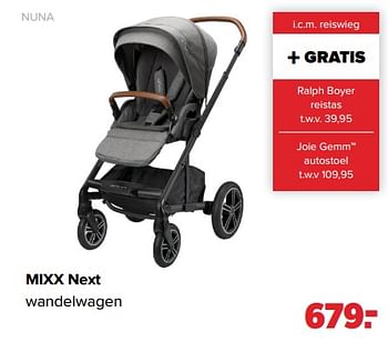 Aanbiedingen Mixx next wandelwagen - Nuna - Geldig van 17/05/2021 tot 05/06/2021 bij Baby-Dump
