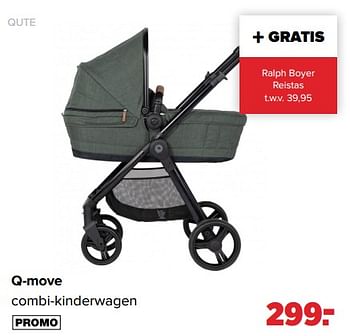 Aanbiedingen Q-move combi-kinderwagen - Qute  - Geldig van 17/05/2021 tot 05/06/2021 bij Baby-Dump