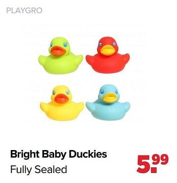 Aanbiedingen Bright baby duckies fully sealed - Playgro - Geldig van 17/05/2021 tot 05/06/2021 bij Baby-Dump