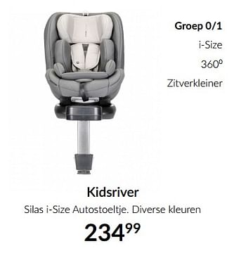 Aanbiedingen Kidsriver silas i-size autostoeltje - Kidsriver - Geldig van 18/05/2021 tot 14/06/2021 bij Babypark