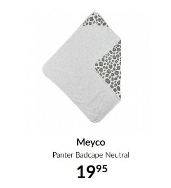 Aanbiedingen Meyco panter badcape neutral - Meyco - Geldig van 18/05/2021 tot 14/06/2021 bij Babypark