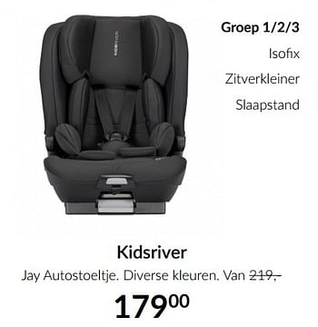 Aanbiedingen Kidsriver jay autostoeltje - Kidsriver - Geldig van 18/05/2021 tot 14/06/2021 bij Babypark