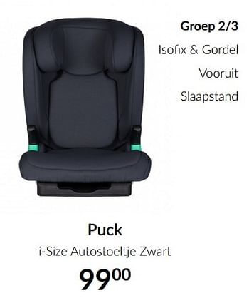 Aanbiedingen Puck i-size autostoeltje zwart - Puck - Geldig van 18/05/2021 tot 14/06/2021 bij Babypark