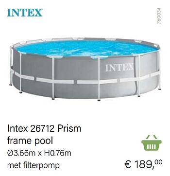 Aanbiedingen Intex 26712 prism frame pool - Intex - Geldig van 21/05/2021 tot 30/06/2021 bij Multi Bazar