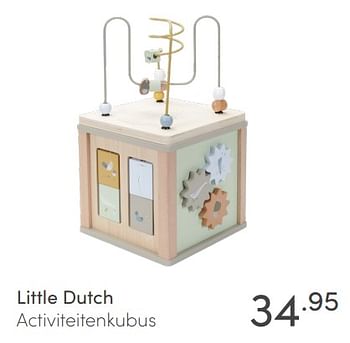 Aanbiedingen Little dutch activiteitenkubus - Little Dutch - Geldig van 23/05/2021 tot 29/05/2021 bij Baby & Tiener Megastore