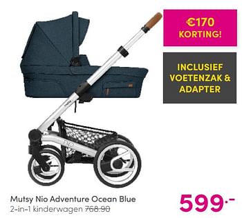 Aanbiedingen Mutsy nio adventure ocean blue 2-in-1 kinderwagen - Mutsy - Geldig van 23/05/2021 tot 29/05/2021 bij Baby & Tiener Megastore