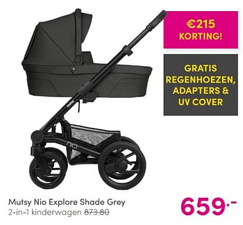 Aanbiedingen Mutsy nio explore shade grey 2-in-1 kinderwagen - Mutsy - Geldig van 23/05/2021 tot 29/05/2021 bij Baby & Tiener Megastore