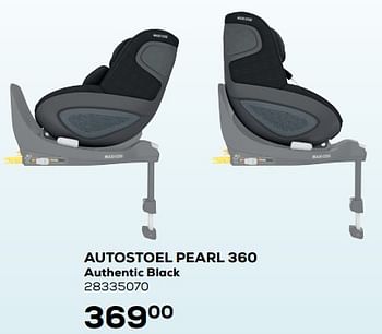 Aanbiedingen Autostoel pearl 360 authentic black - Maxi-cosi - Geldig van 25/05/2021 tot 22/06/2021 bij Supra Bazar