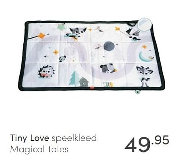 Aanbiedingen Tiny love speelkleed magical tales - Tiny Love - Geldig van 30/05/2021 tot 05/06/2021 bij Baby & Tiener Megastore