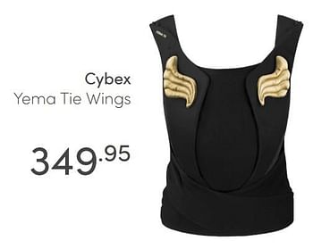 Aanbiedingen Cybex yema tie wings - Cybex - Geldig van 30/05/2021 tot 05/06/2021 bij Baby & Tiener Megastore