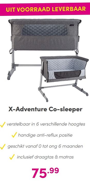 Aanbiedingen X-adventure co-sleeper - Xadventure - Geldig van 30/05/2021 tot 05/06/2021 bij Baby & Tiener Megastore