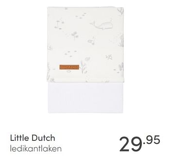 Aanbiedingen Little dutch ledikantlaken - Little Dutch - Geldig van 30/05/2021 tot 05/06/2021 bij Baby & Tiener Megastore