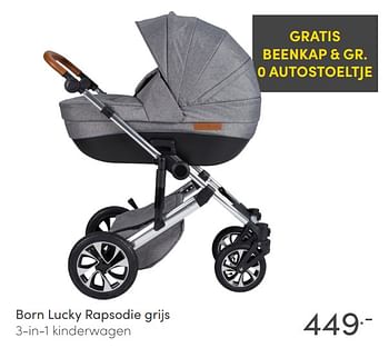 Aanbiedingen Born lucky rapsodie grijs 3-in-1 kinderwagen - Born Lucky - Geldig van 06/06/2021 tot 12/06/2021 bij Baby & Tiener Megastore