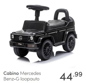 Aanbiedingen Cabino mercedes benz-g loopauto - Cabino - Geldig van 06/06/2021 tot 12/06/2021 bij Baby & Tiener Megastore