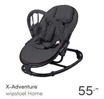 Aanbiedingen X-adventure wipstoel home - Xadventure - Geldig van 06/06/2021 tot 12/06/2021 bij Baby & Tiener Megastore