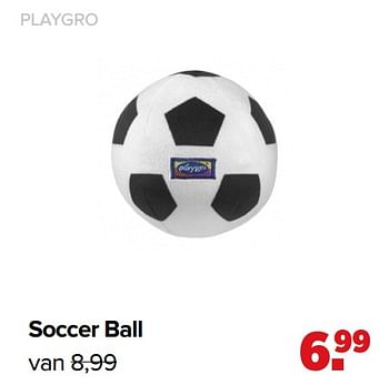 Aanbiedingen Soccer ball - Playgro - Geldig van 07/06/2021 tot 03/07/2021 bij Baby-Dump