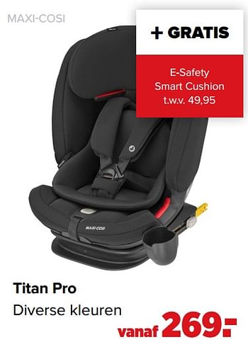 Aanbiedingen Titan pro - Maxi-cosi - Geldig van 07/06/2021 tot 03/07/2021 bij Baby-Dump