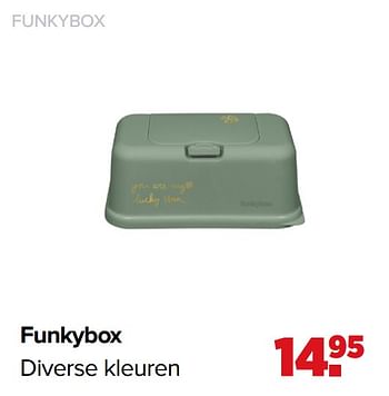 Aanbiedingen Funkybox - Funkybox - Geldig van 07/06/2021 tot 03/07/2021 bij Baby-Dump