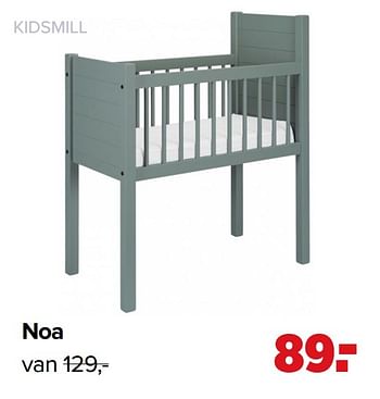 Aanbiedingen Kidsmill noa - Kidsmill - Geldig van 07/06/2021 tot 03/07/2021 bij Baby-Dump